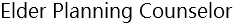 Elder Planning Counselor